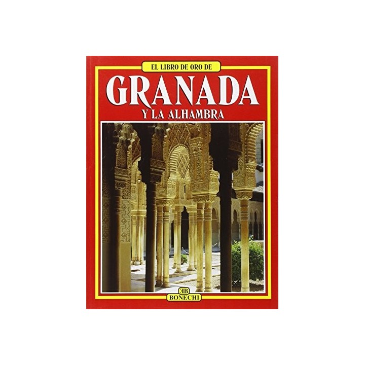 EL LIBRO DE ORO DE GRANADA Y LA ALHAMBRA